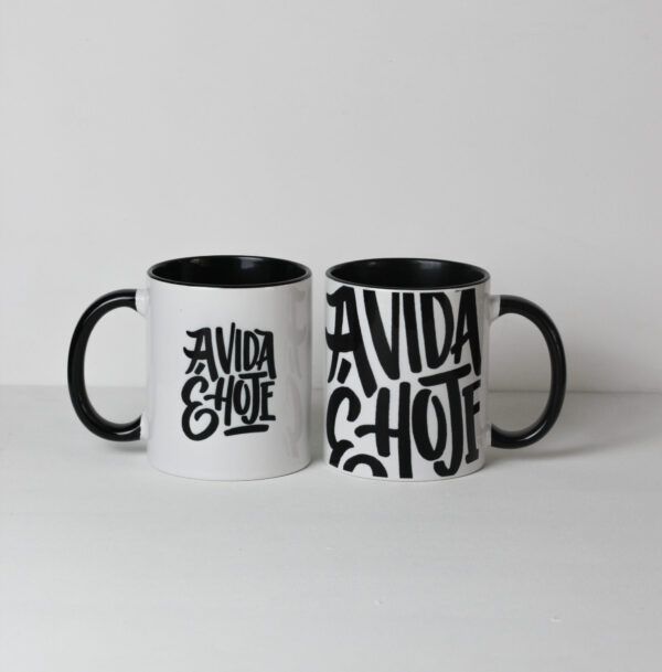 Caneca "A vida é hoje"